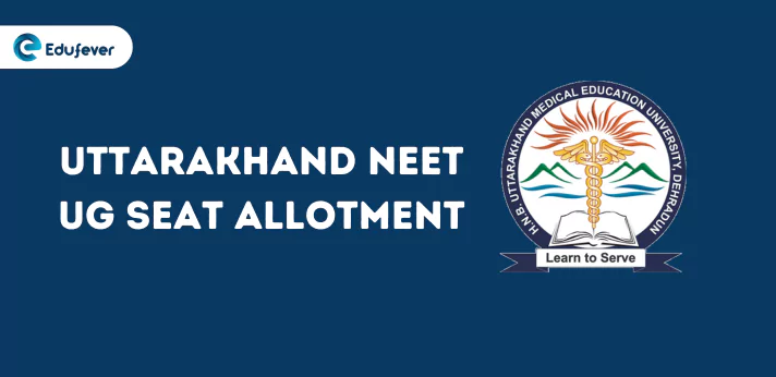 Uttarakhand NEET UG Seat Allotment