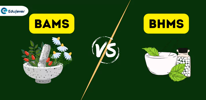 BAMS Vs BHMS Which is Better Admission Top College Scope