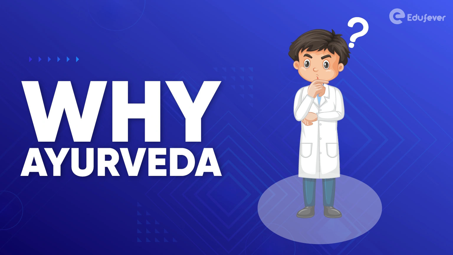 Why Ayurveda