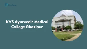 KVS Ayurvedic Medical College Ghazipur