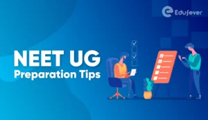 NEET UG Preparation Tips