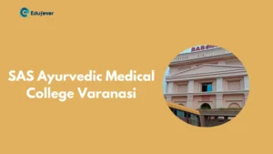 SAS Ayurvedic Medical College Varanasi