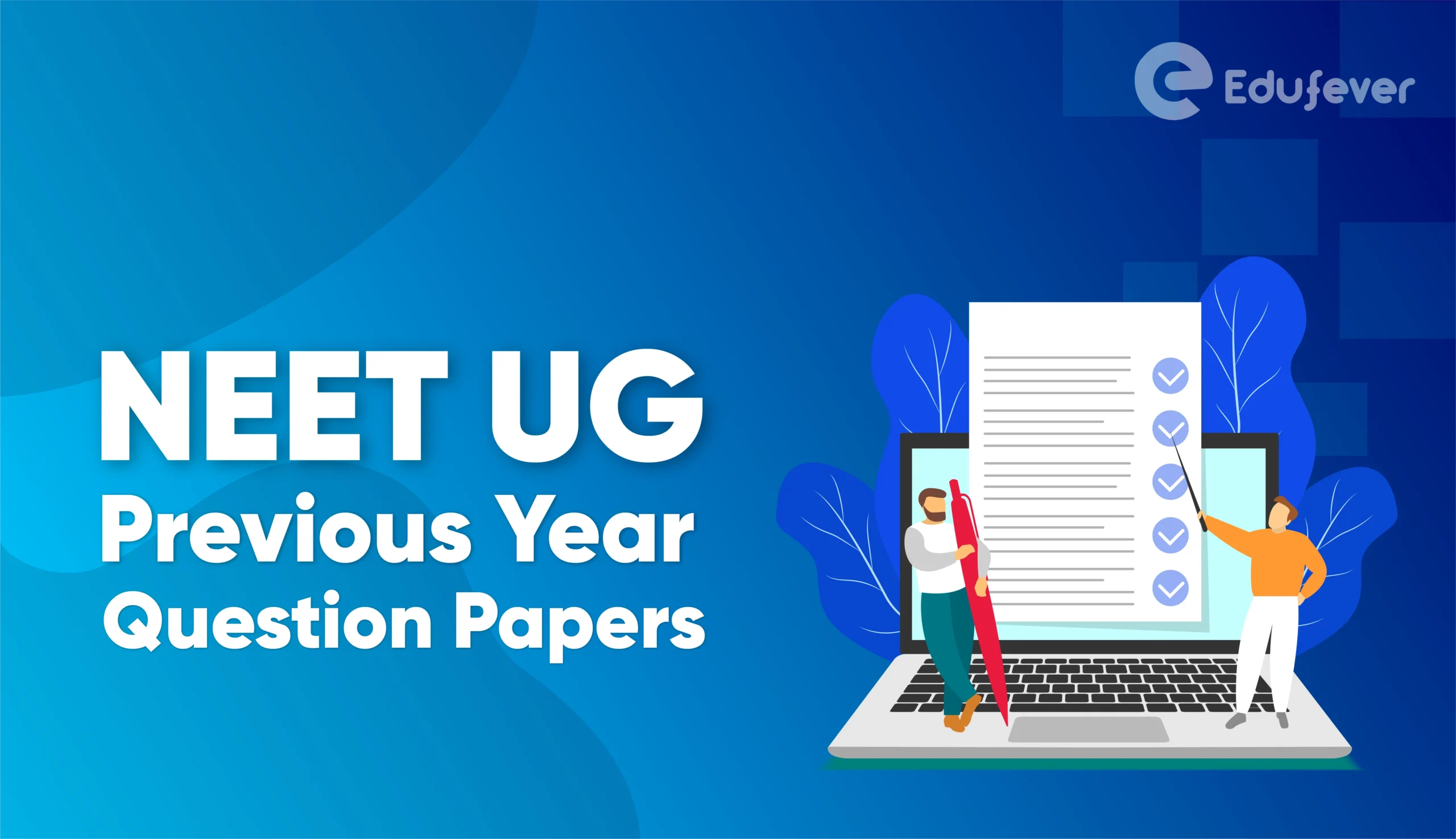 NEET UG Previous Year Question Papers