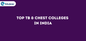 Top TB & Chest Colleges in India