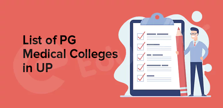 List of PG Medical Colleges in Uttar Pradesh