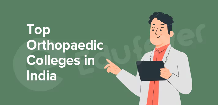 Top Orthopaedic Colleges in India (1)