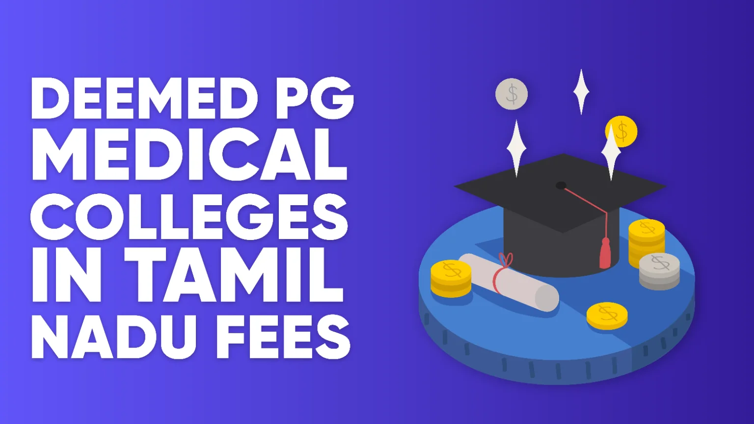 Deemed PG Medical Colleges in Tamil Nadu Fees