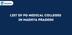List of PG Medical Colleges in Madhya Pradesh