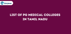List of PG Medical Colleges in Tamil Nadu