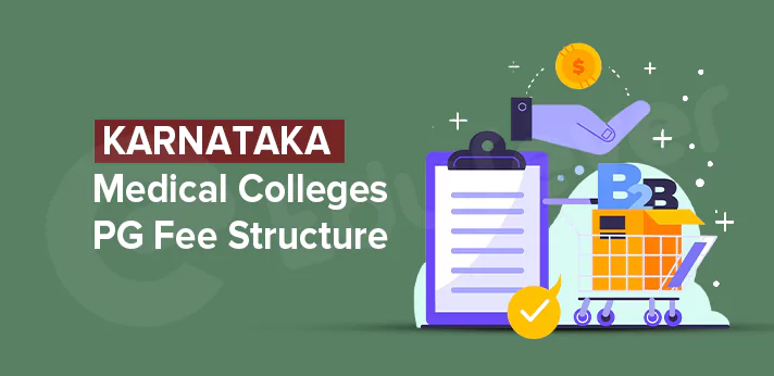 Karnataka Medical Colleges PG Fee Structure