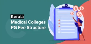 Kerala Medical Colleges PG Fee Structure