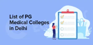 List of PG Medical Colleges in Delhi