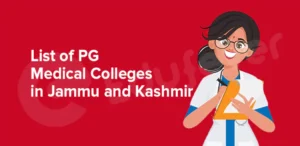 List of PG Medical Colleges in Jammu and Kashmir