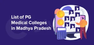 List of PG Medical Colleges in Madhya Pradesh