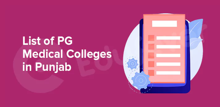 List of PG Medical Colleges in Punjab