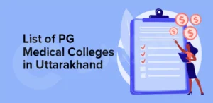 List of PG Medical Colleges in Uttarakhand