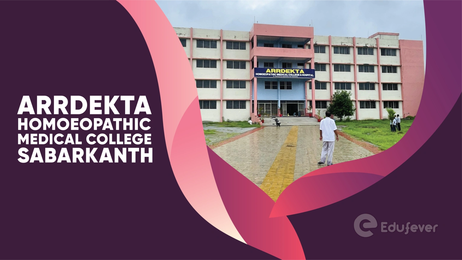 Arrdekta Homoeopathic Medical College Sabarkanth