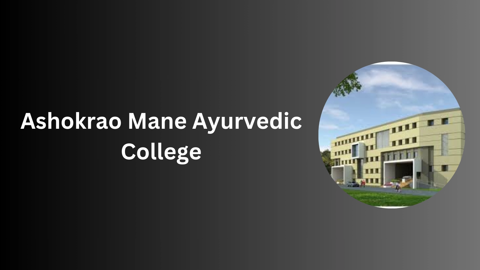 Ashokrao Mane Ayurvedic College