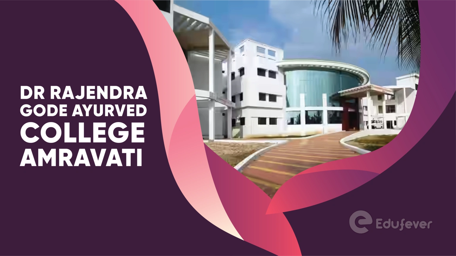 Dr Rajendra Gode Ayurved College Amravati