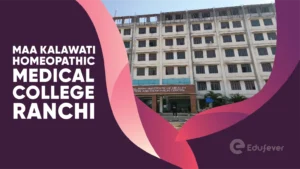 Maa Kalawati Homeopathic Medical College Ranchi