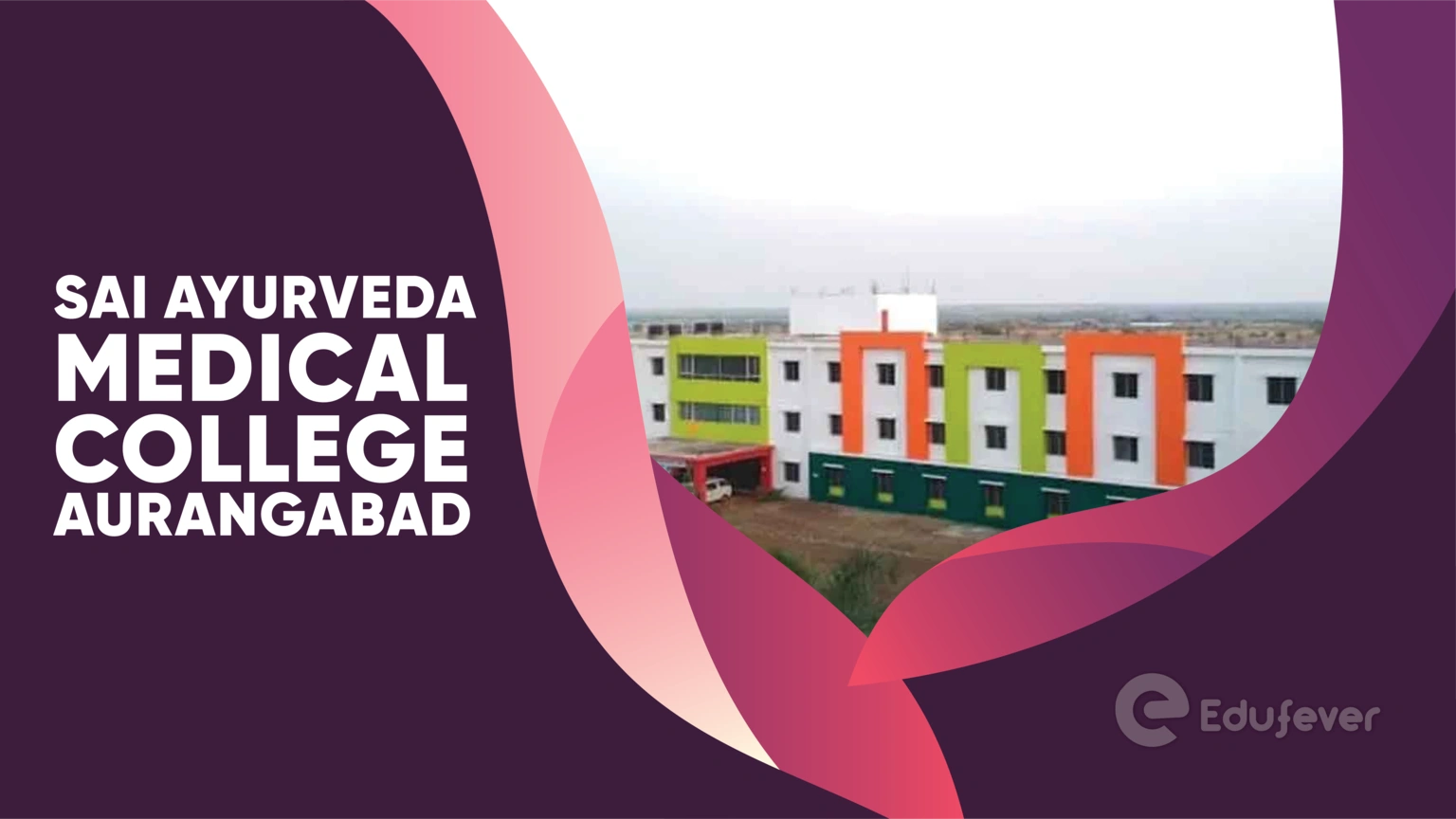 Sai Ayurveda Medical College Aurangabad