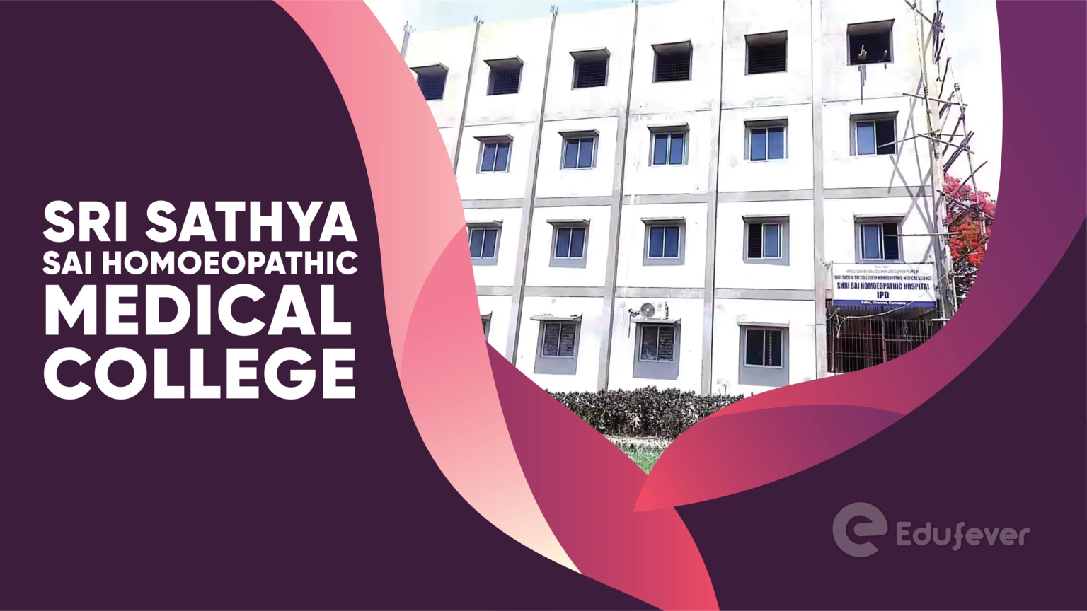 Sri Sathya Sai Homoeopathic Medical College