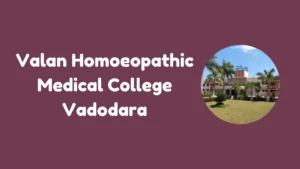 Valan Homoeopathic Medical College Vadodara