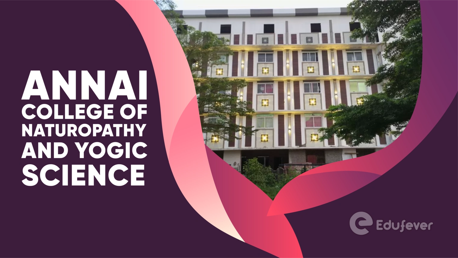 Annai College of Naturopathy and Yogic Science