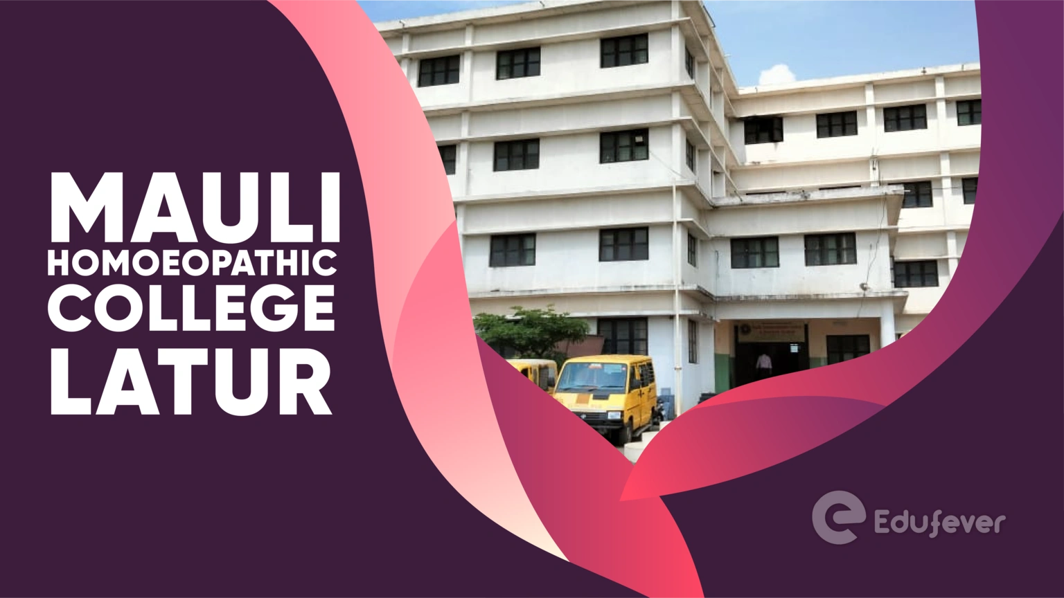 Mauli Homoeopathic College Latur