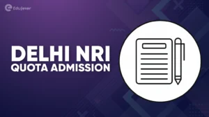 Delhi NRI QUOTA Admission