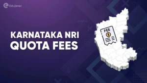 Karnataka NRI Quota Fee