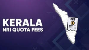 Kerala NRI Quota Fees