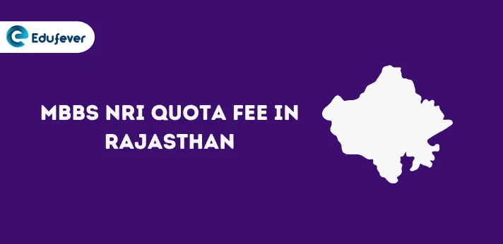 MBBS NRI Quota Fees in Rajasthan