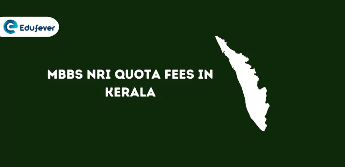 NRI Fees for MBBS in Kerala