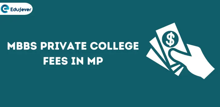 MBBS Private College Fees in MP