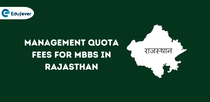 Management Quota Fees for MBBS in Rajasthan