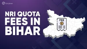 NRI Quota Fees in Bihar