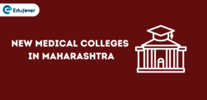 New Medical Colleges in Maharashtra