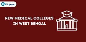 New Medical Colleges in West Bengal