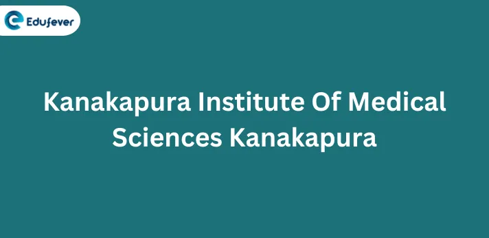 Kanakapura Institute Of Medical Sciences Kanakapura