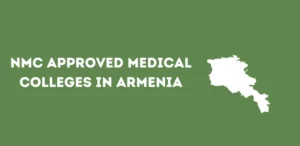 NMC Approved Medical Colleges in Armenia