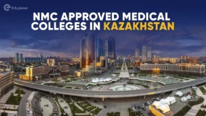 NMC Approved Medical Colleges in Kazakhstan