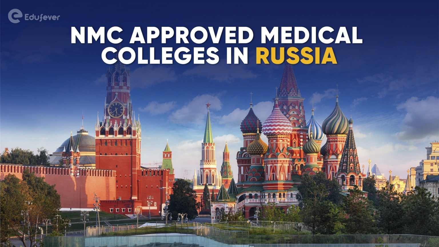 NMC Approved Medical Colleges in Russia