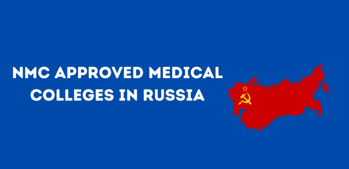 NMC Approved Medical Colleges in Russia