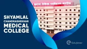 Shyamlal Chandrashekhar Medical College