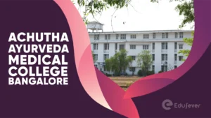 Achutha Ayurveda Medical College Bangalore