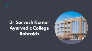 Dr Sarvesh Kumar Ayurvedic College Bahraich