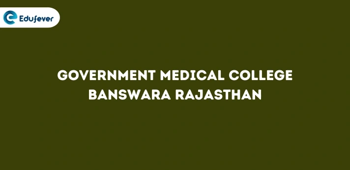 Government Medical College Banswara