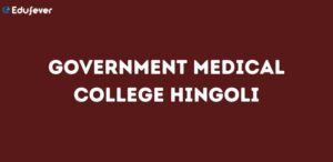 Government Medical College Hingoli