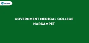 Government Medical College Narsampet